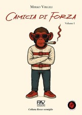 Camicia di forza - volume 1 - [Pav Edizioni]