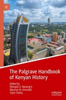 The Palgrave Handbook Of Kenyan History Toyin Falola