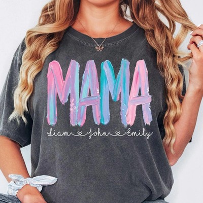 Mama Custom Name Shirt, Personalized Mom Shirt, Mothers Day  Gift Full