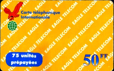 Internationale Phonecard Eagle Telecom 50 FF 75 U Prepayees