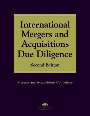 International M&A Due Diligence, Second by Mergers and Acquisitions Committee Pa