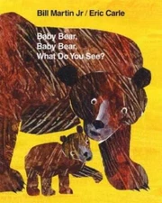 Baby Bear, Baby Bear, What Do You See? (Brown Bear and Friends) - VERY GOOD