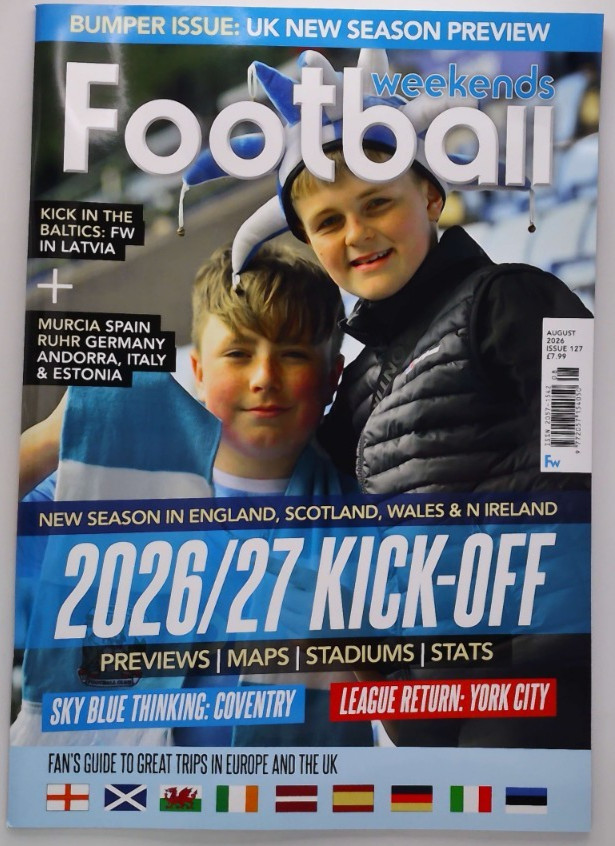 Football Weekends magazine August 2026 New 2026/27 Season kick-off + Coventry