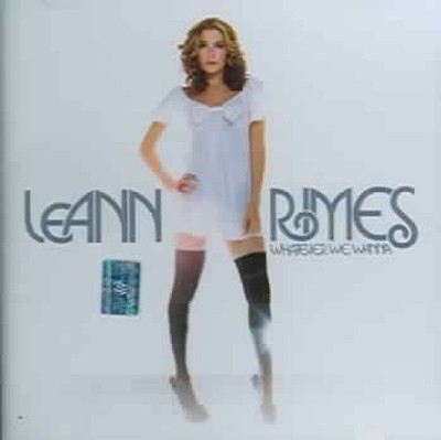 Whatever We Wanna by LeAnn Rimes