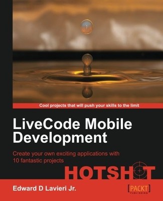 LIVECODE MOBILE DEVELOPMENT HOTSHOT By Edward D. Lavieri *Excellent Condition*