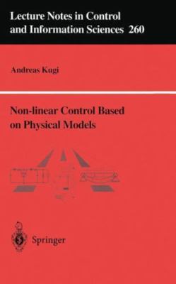 Non-Linear Control Based on Physical Models: Electrical, Mechanical and...