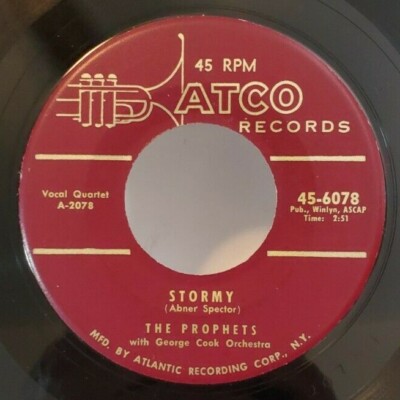Prophets STORMY / BABY COME BACK (SOUL 45) #6078 PLAYS VG+ TO VG++ 