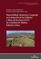 Materialidad, Memoria Y Lenguaje En La <I>RelacióN De Las FáBulas Y Ritos De Los