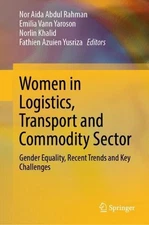 Women in Logistics, Transport and Commodity Sector: Gender Equality, Recent Tren