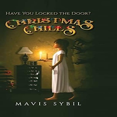 Christmas Chills Have you locked the door? Mavis Sybil Hardcover