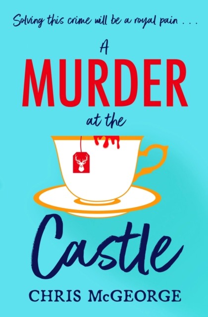 A Murder at the Castle by Chris McGeorge (Paperback Book)