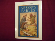 Aesop. Russell Ash & Bernard Higton. Aesop's Fables. A Classic Illustrated Editi