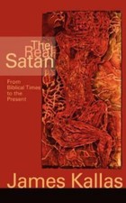 The Real Satan: From Biblical Times to the Present 9780806614663 by Unknown