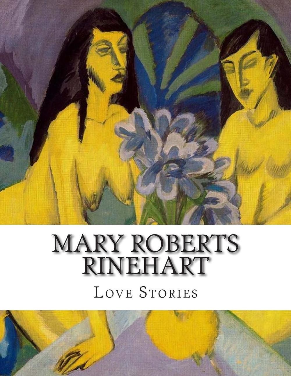 Mary Roberts Rinehart by Love Stories (English) Paperback Book