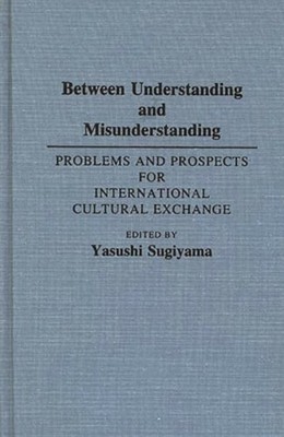 Between Understanding and Misunderstanding: Problems and Prospects for: New