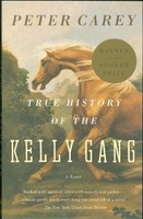 True History Of The Kelly Gang Peter Carey