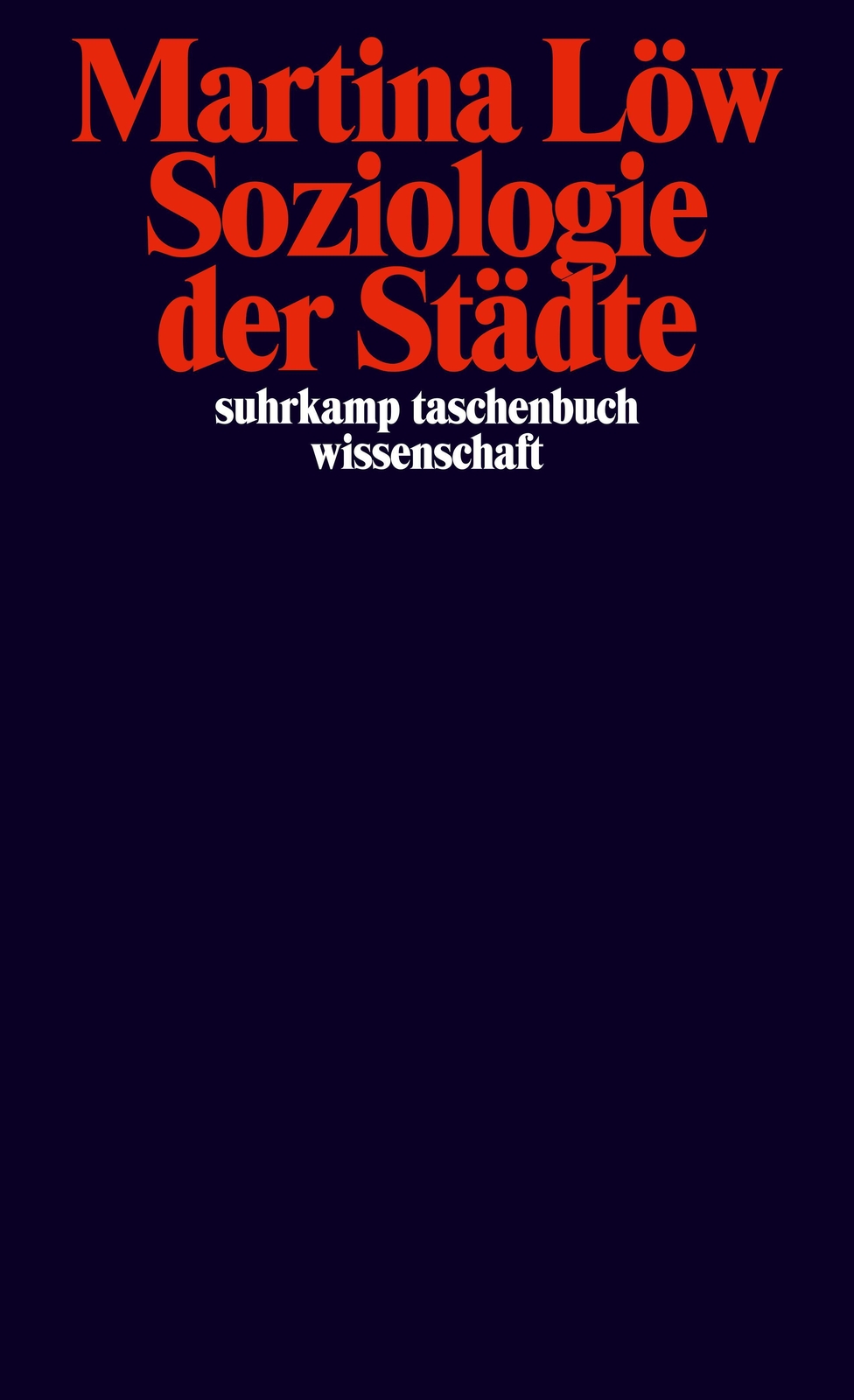 Thumbnail - Soziologie Der Städte | Martina Löw | Taschenbuch | 289 S. | Deutsch |