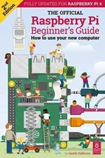 The Official Raspberry Pi Beginners Guide: 2nd Edition - VERY GOOD