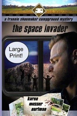 The Space Invader by Karen Musser Nortman (English) Paperback Book