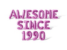 AWESOME SINCE 1990 Letter & Number Balloon Banner - Birthday Party Decorations