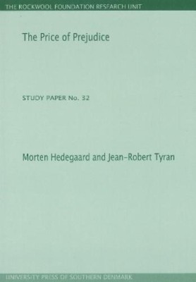 Jean-Robert Tyran Morten Hedegaard Price of Prejudice (Paperback) (UK IMPORT)
