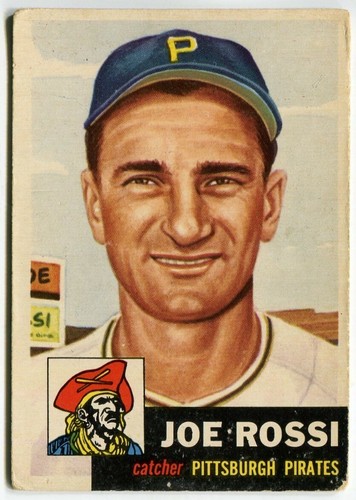 1953 Topps #74 Joe Rossi Pittsburgh Pirates - Short Print