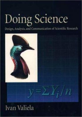Doing Science: Design, Analysis, and Communication of Scientific Research, Valie