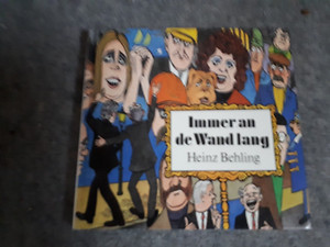 Immer an der Wand lang-Heinz Behling-Eulenspiegel -1.Aufl-88-110 Seiten-21x20 cm