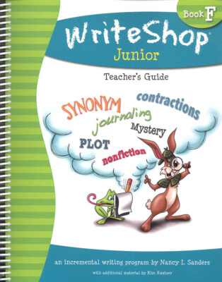 WriteShop Teacher's Manual for Junior Book F