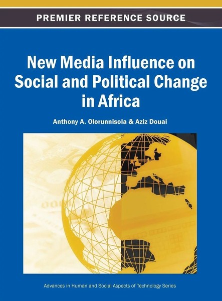 Anthony A. Olorunnisola (U. A.) | New Media Influence On Social And Political...-image