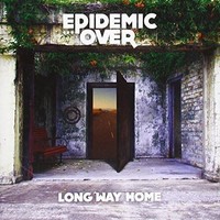 Epidemic... Over - Long Way Home - Cd - G3Z