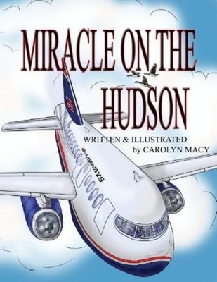 Carolyn Macy Miracle on the Hudson (Taschenbuch) (US IMPORT)