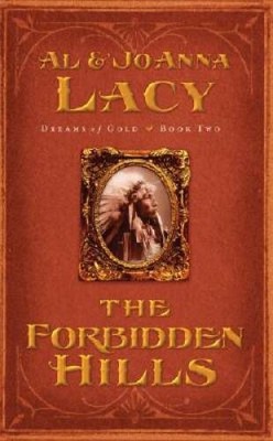 The Forbidden Hills (Dreams of Gold Series 2) - Paperback - VERY GOOD