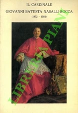 CASSOLI Ivaldo - On the chair of San Petronio. Il Card. G. Battista Nasalli R