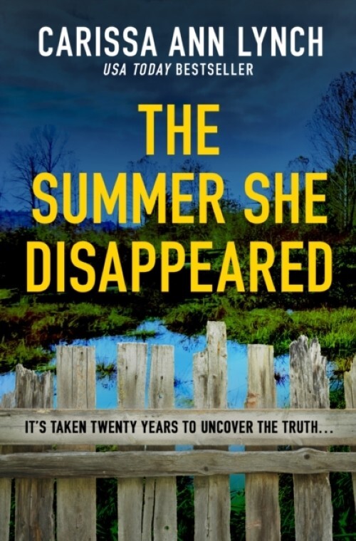 The Summer She Disappeared - Carissa Ann Lynch (Paperback, 2023)