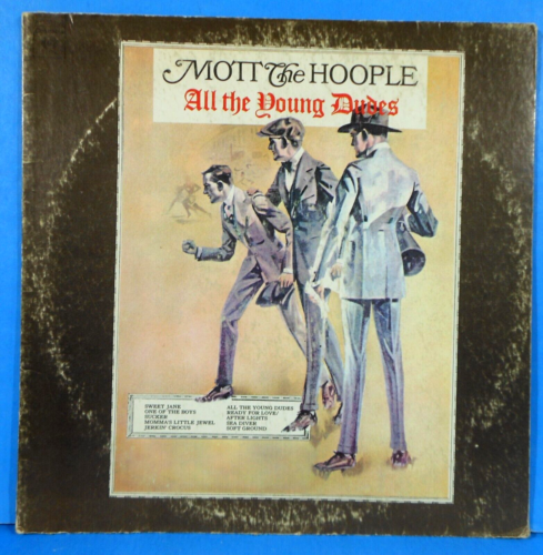 MOTT THE HOOPLE ALL THE YOUNG DUDES LP 1972 ORIGINAL NICE CONDITION! VG/VG!!A