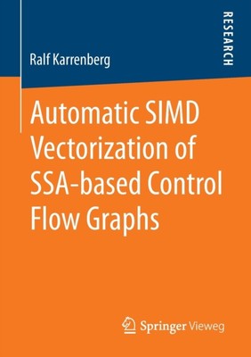 Karrenberg - Automatic SIMD Vectorization of SSA-based Control Flow Gr - X555z