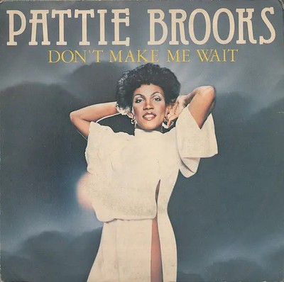 Pattie Brooks Dont Make Me Wait Vinyl Single 7inch Casablanca Records
