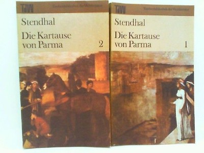 Die Kartause von Parma 1+2 Stendhal: