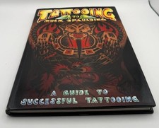 Tattooing A To Z Huck Spaulding Guide To Successful Tattooing HC 1991