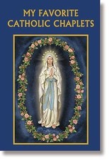 MY FAVORITE CATHOLIC CHAPLETS By Bart Tesoriero & Michael Adams **BRAND NEW**