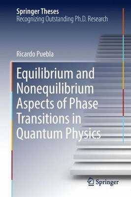 Equilibrium and Nonequilibrium Aspects of Phase Transitions in Quantum Physics b