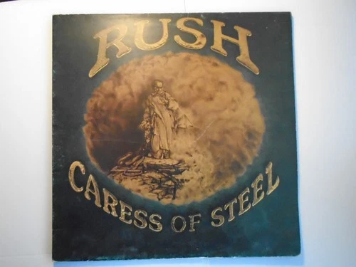 RUSH - CARESS OF STEEL UK 1ST PRESS VINYL LP 1975 9100 018
