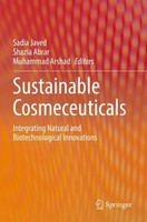 Sustainable Cosmeceuticals Shazia Abrar
