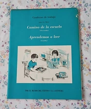 Cuaderno De Trabajo 1970 Para Camino A La Escuela  Y Aprendamos A Leer VINTAGE 