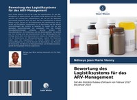 Bewertung Des Logistiksystems FüR Das Arv-Management Ndinayo Jean Marie Vianny