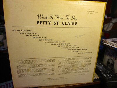 1955 BETTY ST. CLAIR What Is There To Say DG Mono LP Jubilee 1011
