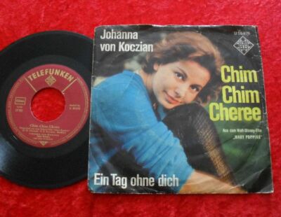 Single 7'' Johanna von Koczian - Chim Chim Cheree / Ein Tag ohne dich