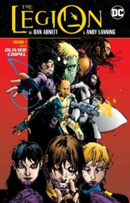 The Legion by Dan Abnett and Andy Lanning Vol. 1 by Dan Abnett: New