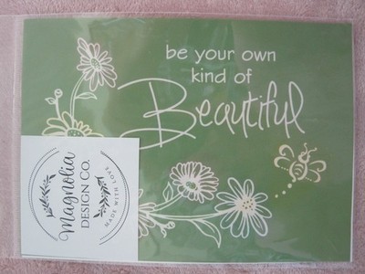 Be Your Own Kind of Beautiful Magnolia Design Co. RETIRED Used 5''x7 stencil